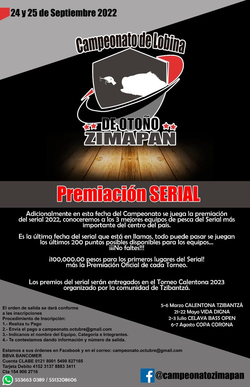CAMPEONATO DE PESCA DE LOBINA DE OTOÑO 2022, PRESA ZIMAPAN
